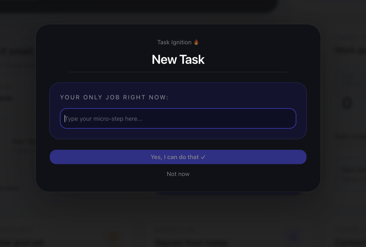 Stride task ignition overlay prompting the next micro-step for a new task.